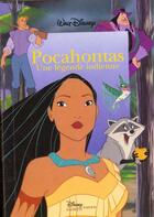 Couverture du livre « Pocahontas, une légende indienne » de Disney aux éditions Disney Hachette