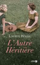 Couverture du livre « L'autre héritière » de Lauren Wiillig aux éditions Presses De La Cite