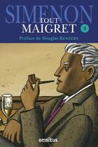 Couverture du livre « Tout Maigret t.4 » de Georges Simenon aux éditions Omnibus
