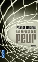 Couverture du livre « Les enfants de la peur » de Frank Delaney aux éditions Pocket