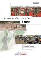 Couverture du livre « L'essentiel d'un marché ; laos (édition 2006-2007) » de Mission Economique D aux éditions Ubifrance