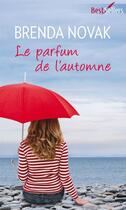 Couverture du livre « Le parfum de l'automne » de Brenda Novak aux éditions Harlequin