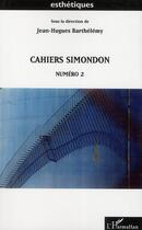Couverture du livre « Cahiers Simondon t.2 » de Jean-Hugues Barthelemy aux éditions L'harmattan