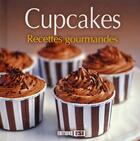 Couverture du livre « Cupcakes ; recettes gourmandes » de Evrard et Onorato aux éditions Editions Esi