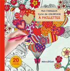 Couverture du livre « Mon fabuleux livre de coloriage a paillettes » de Divers Divers aux éditions Mineditions