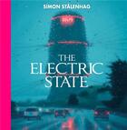 Couverture du livre « The electric state » de Simon Stalenhag aux éditions Akileos