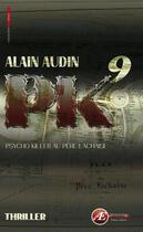 Couverture du livre « Pk9 » de Alain Audin aux éditions Ex Aequo