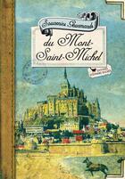 Couverture du livre « Souvenirs gourmands du mont saint michel » de Victorine Granet aux éditions Les Cuisinieres