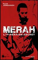 Couverture du livre « Merah ; l'itinéraire secret » de Alex Jordanov aux éditions Nouveau Monde