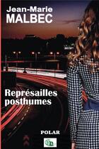 Couverture du livre « Représailles posthumes » de Jean-Marie Malbec aux éditions Douro