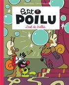 Couverture du livre « Petit Poilu t.23 : duel de bulles » de Pierre Bailly et Celine Fraipont aux éditions Dupuis Jeunesse