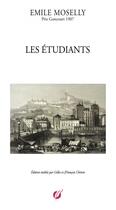 Couverture du livre « EMILE MOSELLY - LES ETUDIANTS » de Jfrançois Chénin aux éditions Thebookedition.com