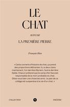 Couverture du livre « Le chat ; La première pierre » de Francois Hien aux éditions Libel