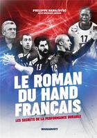 Couverture du livre « Le roman du hand » de Mickael Caron aux éditions Marabout