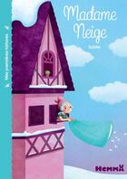 Couverture du livre « Madame Neige » de Sybile aux éditions Hemma