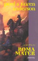 Couverture du livre « Le roi d'ys, t1 : roma mater » de Anderson-K+P aux éditions Calmann-levy