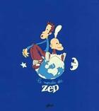 Couverture du livre « Le monde de Zep » de Zep aux éditions Glenat