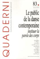 Couverture du livre « QUADERNI ; le public de la danse contemporaine » de  aux éditions Maison Des Sciences De L'homme