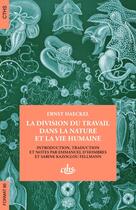 Couverture du livre « La division du travail dans la nature et la vie humaine » de Haeckel Ernst aux éditions Cths Edition