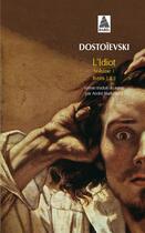 Couverture du livre « L'idiot Tome 1 » de Fedor Dostoievski aux éditions Actes Sud