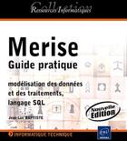 Couverture du livre « Merise ; guide pratique ; modélisation des données et des traitements, langage SQL » de Jean-Luc Baptiste aux éditions Eni