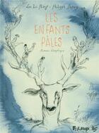 Couverture du livre « Les enfants pâles » de Philippe Dupuy et Loo Hui Phang aux éditions Futuropolis