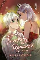 Couverture du livre « Freaking romance Tome 2 » de Snailords aux éditions Neotoon