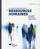 Couverture du livre « Planification strategique des ressources humaines 2e edition » de Lemire/Charest aux éditions Pu De Quebec