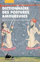 Couverture du livre « Dictionnaire des postures amoureuses » de Jacques Cotin aux éditions Editions Philippe Picquier