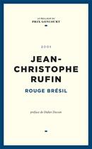 Couverture du livre « Rouge Brésil » de Jean-Christophe Rufin aux éditions Societe Du Figaro