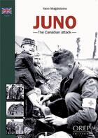 Couverture du livre « Juno : L'assaut des Canadiens » de Magdelaine Yann aux éditions Orep