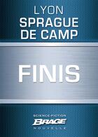 Couverture du livre « Finis » de De Camp Lyon Sprague aux éditions Brage