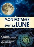 Couverture du livre « Mon potager avec la lune » de  aux éditions Editions Esi