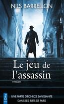 Couverture du livre « Le jeu de l'assassin » de Nils Barrellon aux éditions City Editions