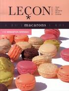 Couverture du livre « Macarons » de Serveau Sebastien aux éditions Les Editions Culinaires