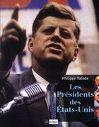 Couverture du livre « Les présidents des Etats-Unis » de Valode-P aux éditions Archipel