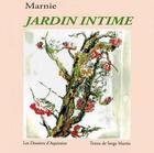 Couverture du livre « Jardin intime » de Marnie aux éditions Dossiers D'aquitaine