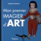 Couverture du livre « Mon premier imagier d'art » de Beatrice Fontanel aux éditions Tourbillon