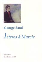 Couverture du livre « Lettres à Marcie » de George Sand aux éditions Paleo