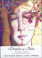 Couverture du livre « L'oracle de la paix ; messages pour des temps difficiles » de Toni Carmine Salerno et Leila J. Williams aux éditions Vega