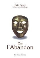 Couverture du livre « De l'abandon » de Eric Baret aux éditions Les Deux Oceans