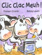 Couverture du livre « Clic, clac, meuh ! » de Doreen Cronin et Betsy Lewin aux éditions Mijade