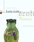 Couverture du livre « Emile galle et l'ecole de nancy (fr) » de Denize Christian aux éditions Serpenoise