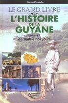 Couverture du livre « L'histoire de la guyane tome 2 » de Montabo. Bernar aux éditions Orphie
