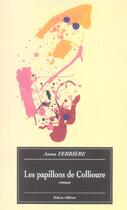 Couverture du livre « Les papillons de collioure » de Ferriere aux éditions Balzac