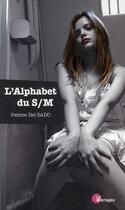 Couverture du livre « L'alphabet du S/M » de Patrice Del Sado aux éditions Tabou