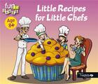 Couverture du livre « Little recipes for little chefs » de Corinne Albaut aux éditions Oxalide
