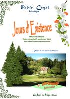 Couverture du livre « JOURS D'EXISTENCE » de Beatrice Crozat aux éditions Les Jours Du Temps