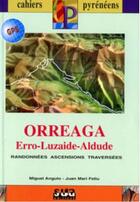 Couverture du livre « Orreaga randonnees ascencions traversees » de Angulo-Feliu Juan aux éditions Sua