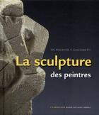 Couverture du livre « De Daumier à Giacometti ; la sculpture des peintres (1850-1950) » de Collectf aux éditions Snoeck Gent